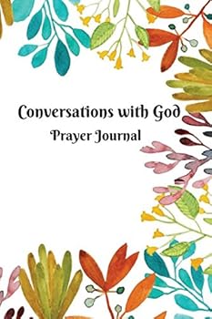 Paperback Conversations with God (Prayer Journal): A 3-Month Prayer Guide Book