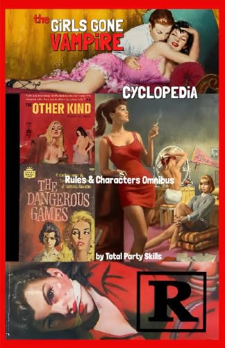 the Girls Gone Vampire Cyclopedia: Rules & Characters Omnibus