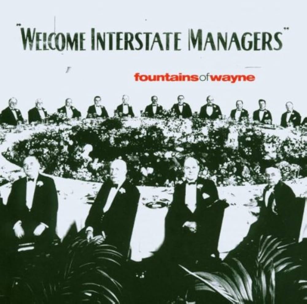 洋楽 Fountains of Wayne/INTERSTATE MANAGERS Fountains of Wayne - Welcome Interstate Managers - Amazon
