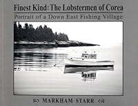 Finest Kind: The Lobstermen of Corea 0982168543 Book Cover