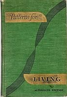 Patterns for Living Alternate Edition Part 1 B000CD0LI6 Book Cover