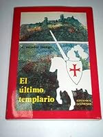 El u´ltimo templario (Biblioteca leonesa. Serie literaria) (Spanish Edition) 8486013127 Book Cover