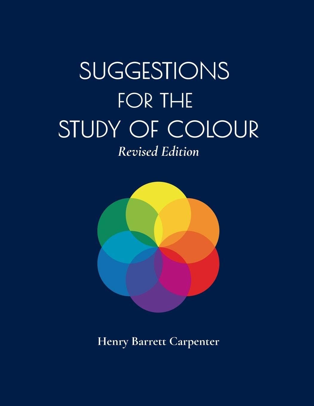 Suggestions for the Study of Colour guide révisé théorie couleur et beaux arts