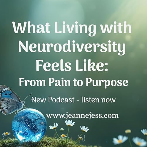 What Living with ADHD Neurodiversity Feels Like: From Pain to Purpose