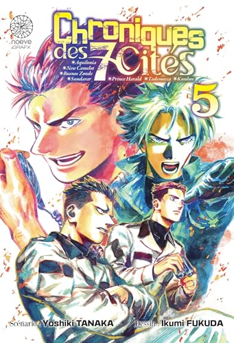 Chroniques des 7 cités — Tome 5