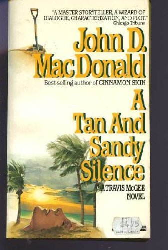 Tan & Sandy Silence by MacDonald, John D. (1985... B011W9URFA Book Cover