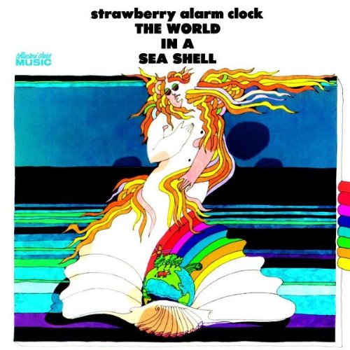 The World in a Sea Shell Strawberry Alarm Clock Amazon.de Musik