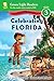 Celebrating Florida: 50 States to Celebrate  Join Mr. Geo's Journey Discovering Dolphins, Beaches, and History for Kids (Ages 6-9)