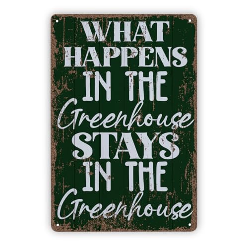 Garden Decor, What happens in the Greenhouse Stays in the Greenhouse Sign, Decorative Wooden Wall Plaque, Garden Yard Balcony Decor, Outdoor Sign,Vintage Metal Tin Signs 11.8 * 7.9inches