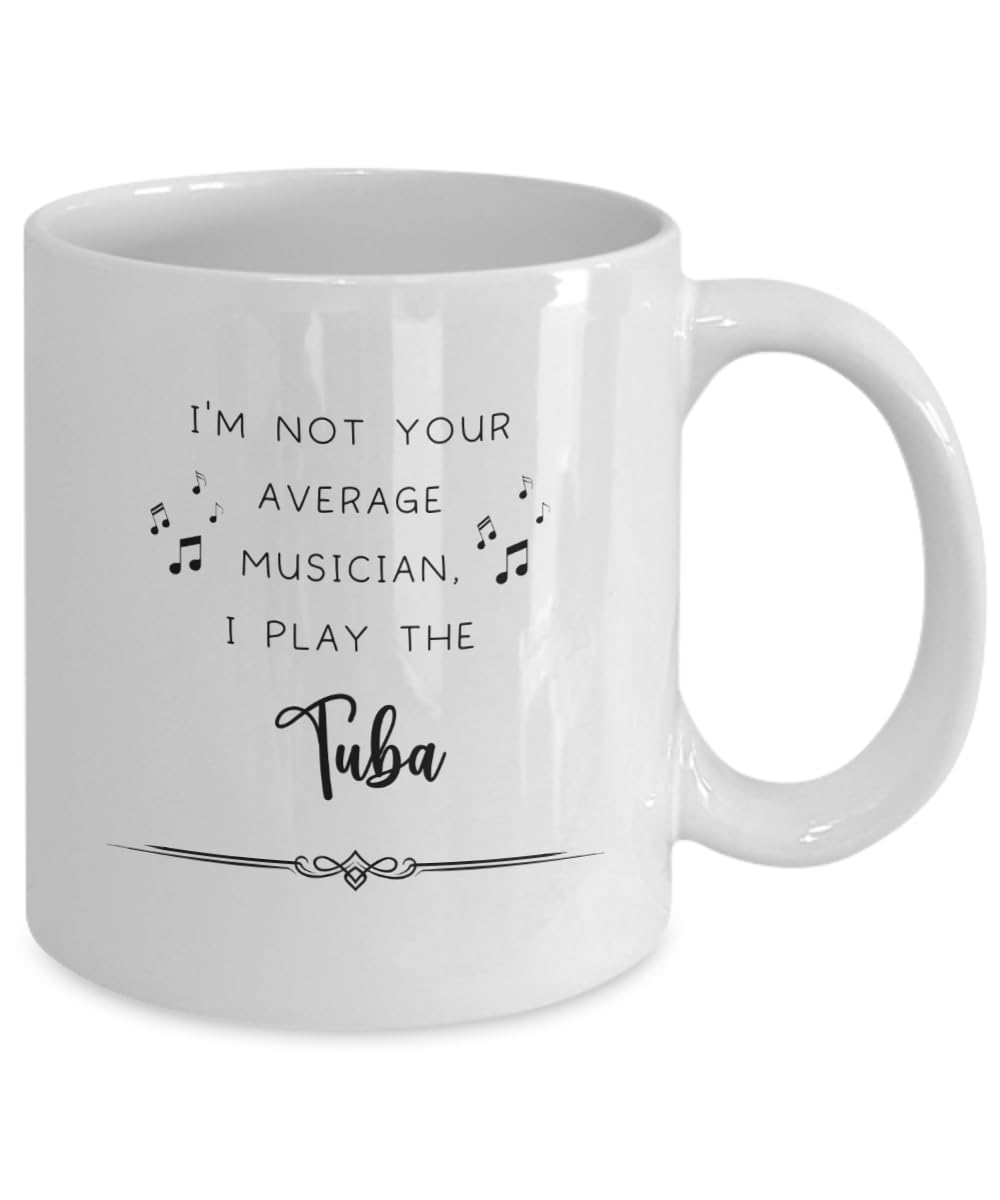 Tuba Coffee Mug, Gifts for Best Musician Ever, Gift for Tuba Player, Christmas, Birthday, Event Present