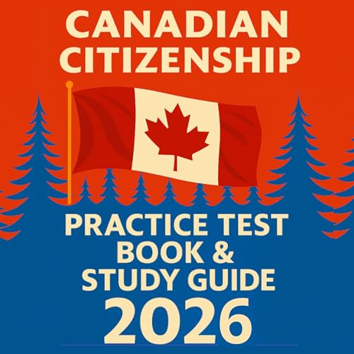Page de couverture de Canadian Citizenship Practice Test Book & Study Guide 2026