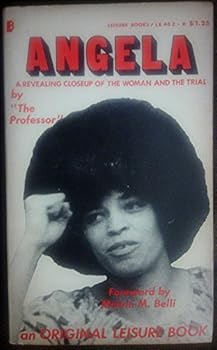 Paperback ANGELA: A Revealing Closeup of the Woman and the Trial Book