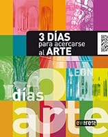 3 días para acercarse al arte 8444102601 Book Cover