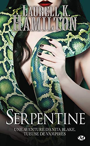 Télécharger Serpentine: Anita Blake, T26 Gratuit