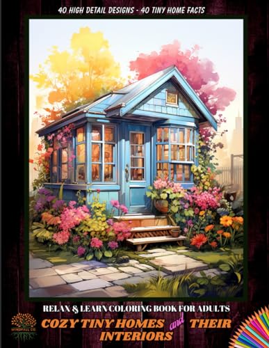 Cozy Tiny Homes and their Interiors Relax & Learn Coloring