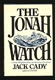 The Jonah Watch: A true-life ghost story in the form of a novel
