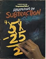 Regrouping in Subtraction, Computational Skills E 0590301756 Book Cover