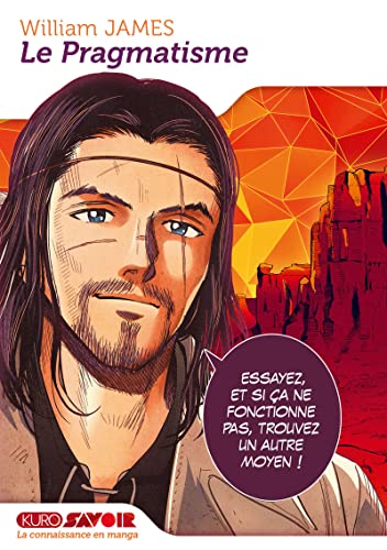 Le pragmatisme — Tome 0