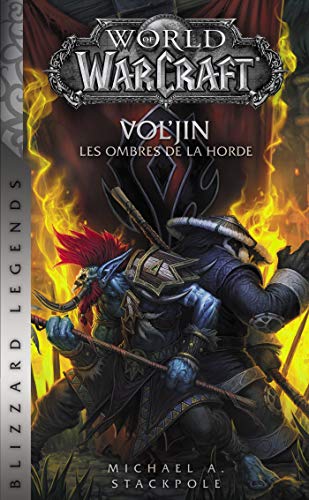 Télécharger World of Warcraft : Vol'Jin les ombres de la horde (NED) Francais PDF