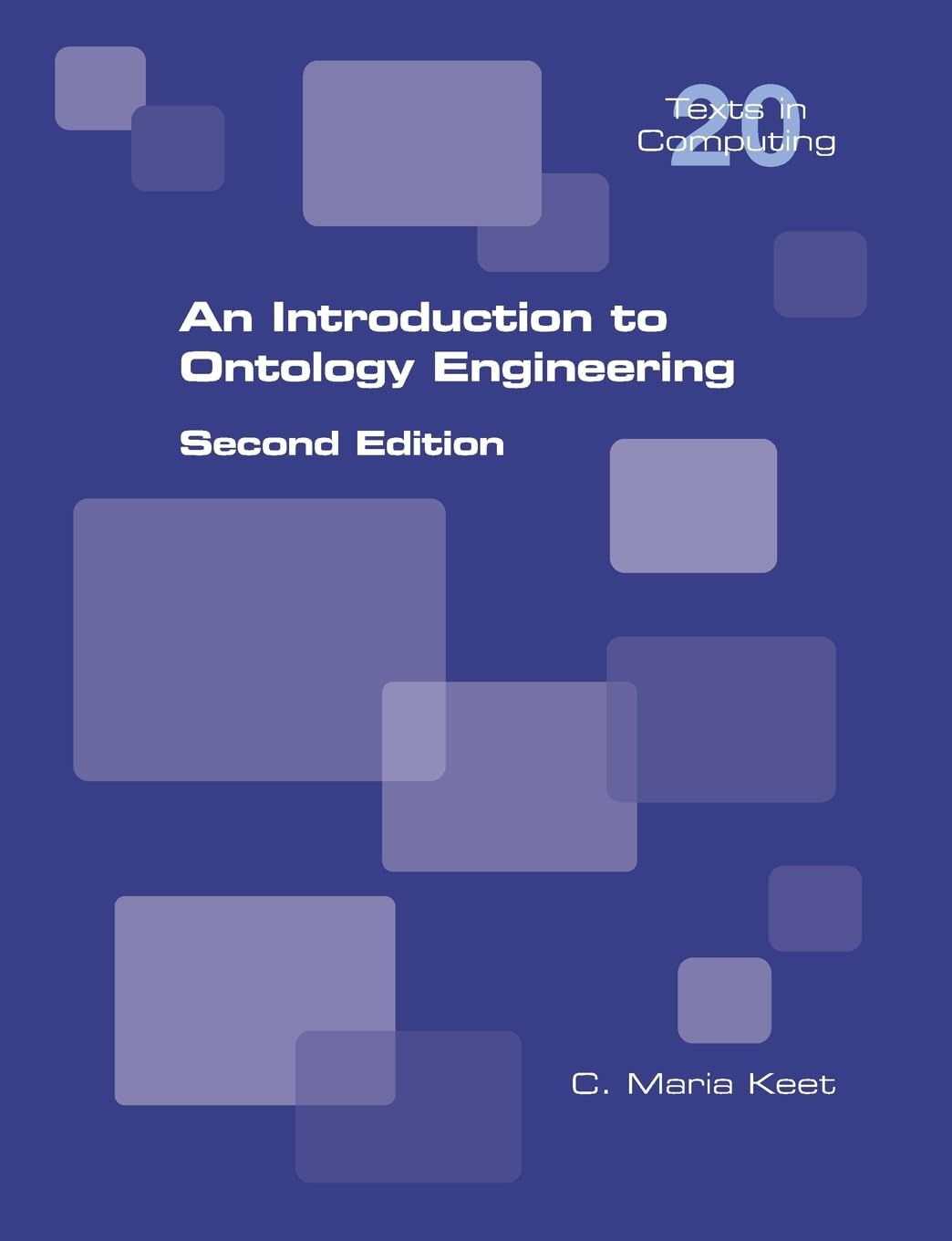 An Introduction to Ontology Engineering: Second Edition