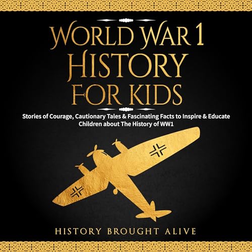 World War 1 History for Kids by History Brought Alive episode artwork