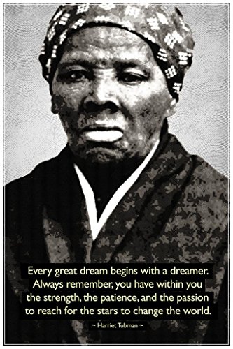 Laminated Harriet Tubman Change The World Quote Face Photo Motivational Inspirational History Inspire Quotation Gratitude Positivity Support Motivate Good Vibe Poster Dry Erase Wall Art 12x18