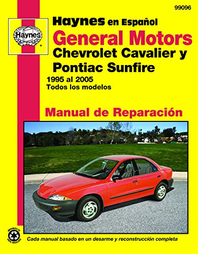 GM: Chevrolet Cavalier & Pontiac Sunfire, '95-'05 Haynes Repair Manual (edición GM: Chevrolet Cavalier & Pontiac Sunfire, '95-'05 Haynes Repair Manual (edición