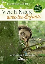 Download Vivre la nature avec les enfants : Un programme de découvertes PDF