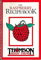 The Raspberry Recipe Book B000MC1RU8 Book Cover