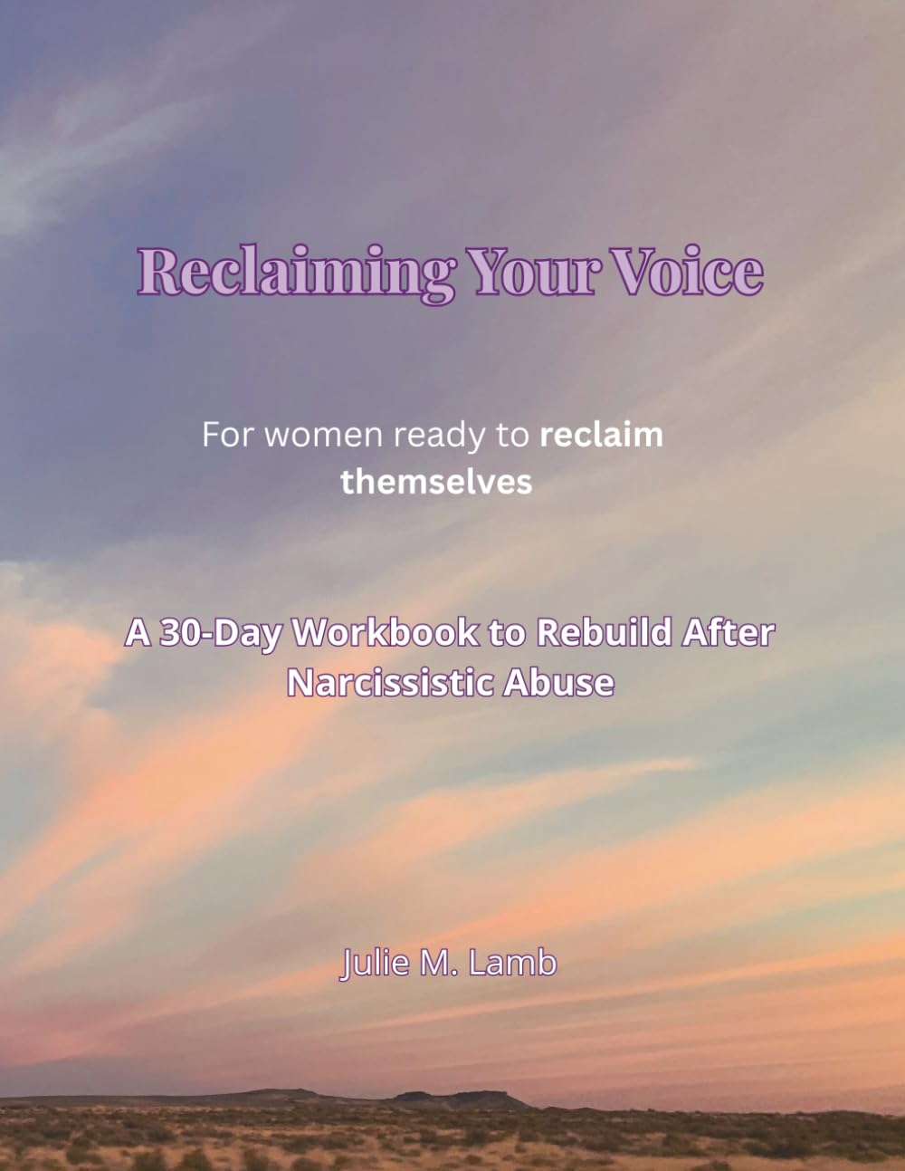 Reclaim Your Voice: 30-Day Reset After Narcissistic Abuse