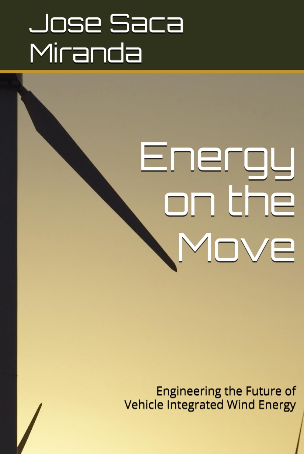 Energy on the Move: Engineering the Future of Vehicle Integrated Wind Energy
