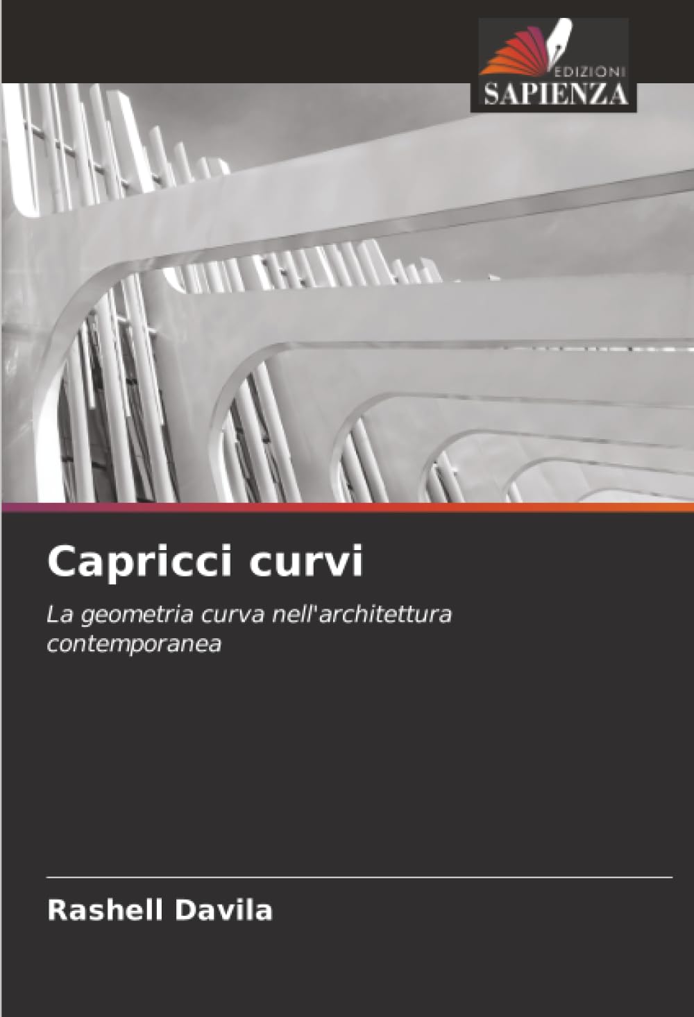 Capricci curvi: La geometria curva nell'architettura contemporanea
