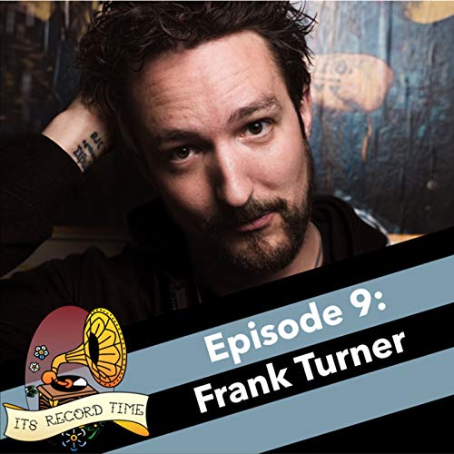 Ep 9 - Frank Turner