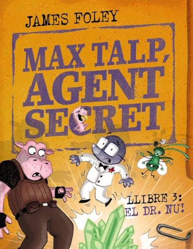 Max talp, agent secret. Llibre 3: Nuet: #3 (Llibres infantils i juvenils - Diversos)