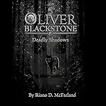 Cover of Marshal Oliver Blackstone: Deadly Shadows
