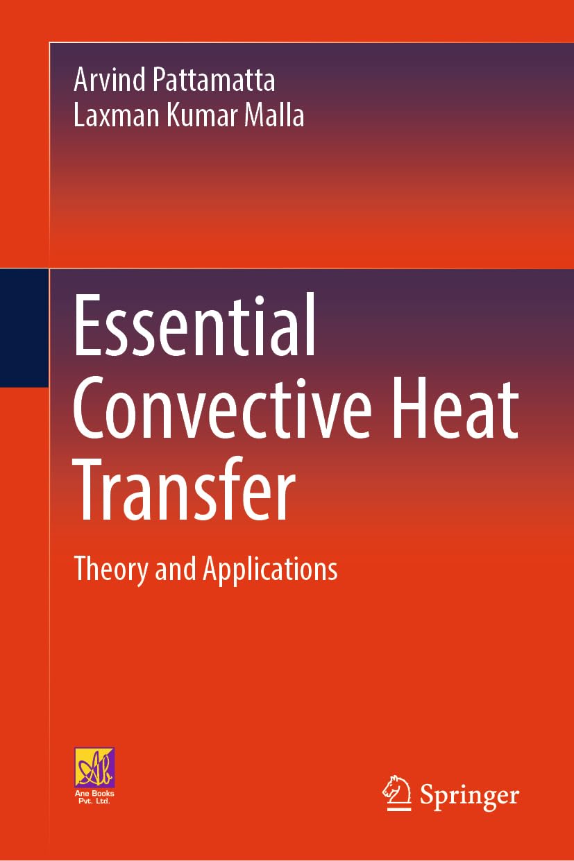 Essential Convective Heat Transfer: Theory and Applications