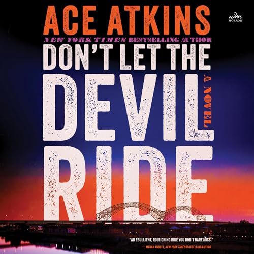 Enjoy Don't Let the Devil Ride from Ace Atkins episode artwork