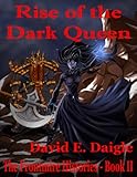 Rise of the Dark Queen (The Frontmire Histories Book 2)