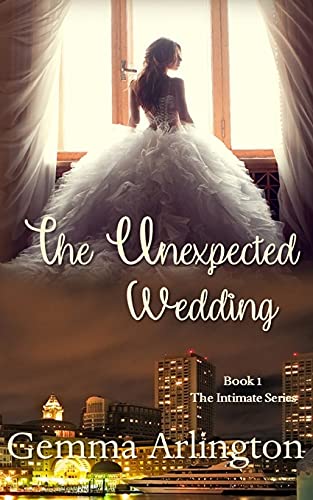 The Unexpected Wedding (Intimate)