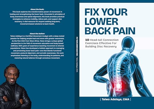 FIX YOUR LOWER BACK PAIN BULGING DISC BACK PAIN BACK RELIEF : 10 HEAD-TAIL CONNECTIONS EXERCISES...