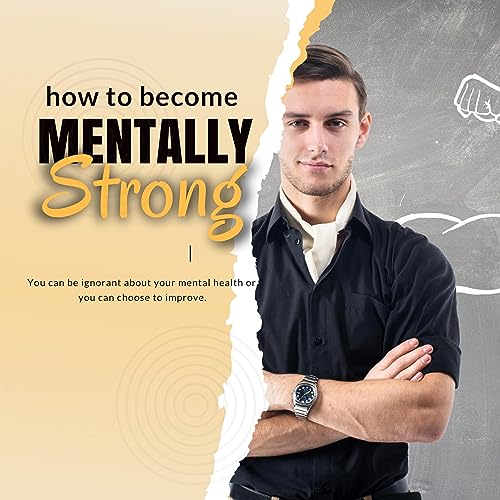 Ep-2 15 Things To Do That Will Make You Mentally Strong