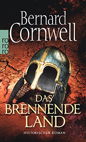 Das brennende Land: Historischer Roman (Die Uhtred-Saga, Band 5) Das brennende Land: Historischer Roman (Die Uhtred-Saga, Band 5)