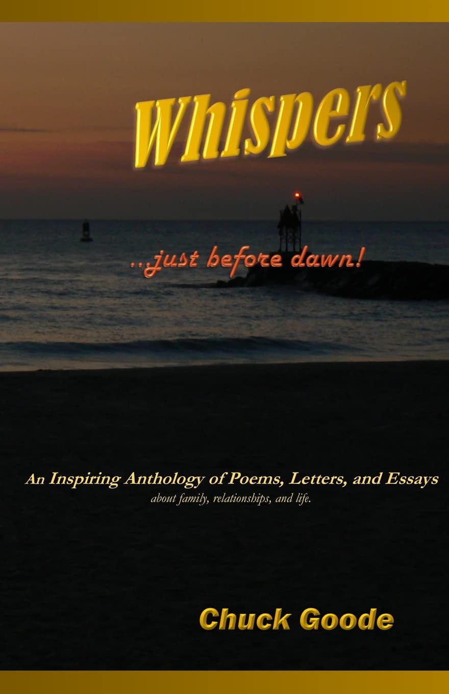 Whispers Just Before Dawn: An inspiring Anthology o Poems, Letters. and Essay