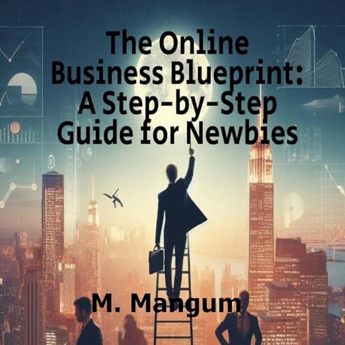 The Online Business Blueprint by M. Mangum episode artwork