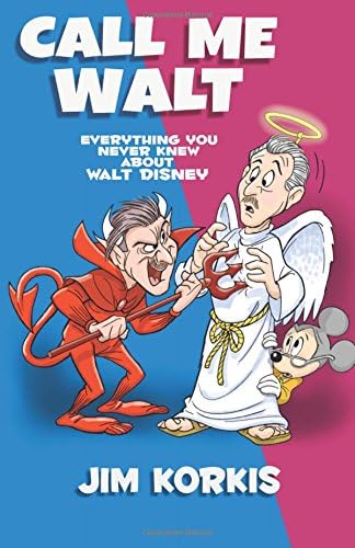 Call Me Walt: Everything You Never Knew About Walt Disney