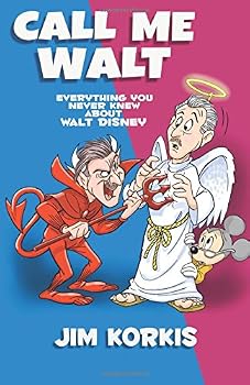Paperback Call Me Walt: Everything You Never Knew About Walt Disney Book