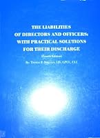 The liabilities of directors and officers, with practical solutions for their discharge B0006F7VGU Book Cover