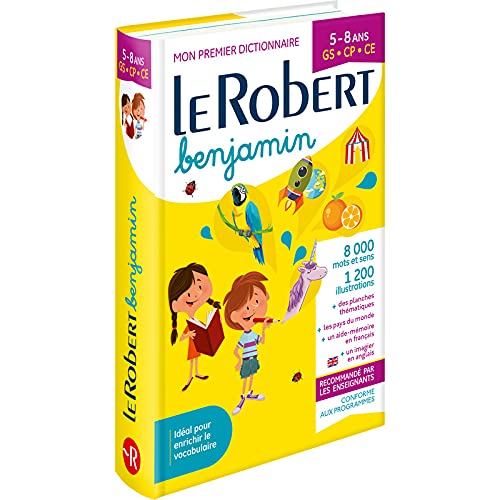 Le Robert Benjamin 2021: A first infant school dictionary for French speaking pupils