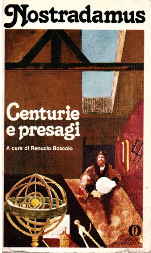 Nostradamus. Centurie e presagi
