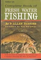 Outdoor Life Complete Book of Fresh Water Fishing B000LVJET6 Book Cover
